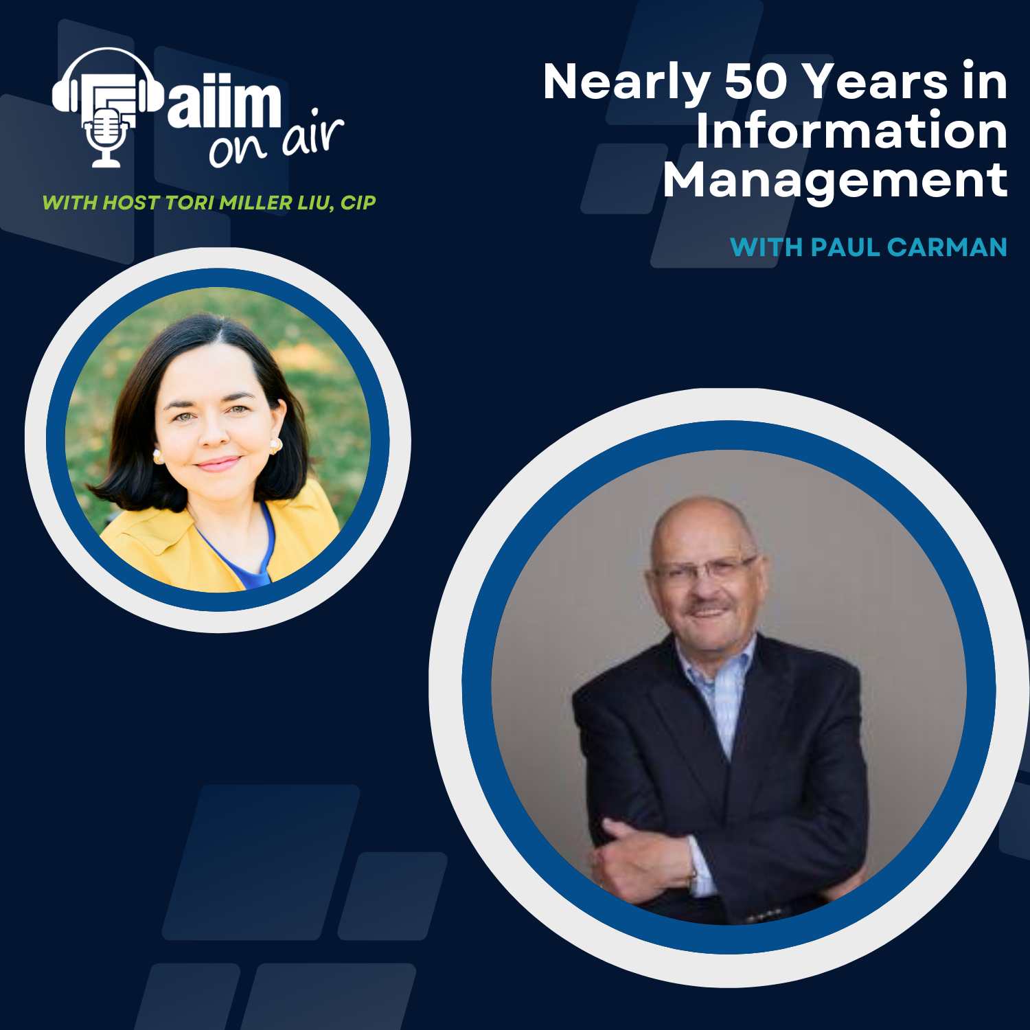 Nearly 50 Years in Information Management: A Conversation with Paul Carman